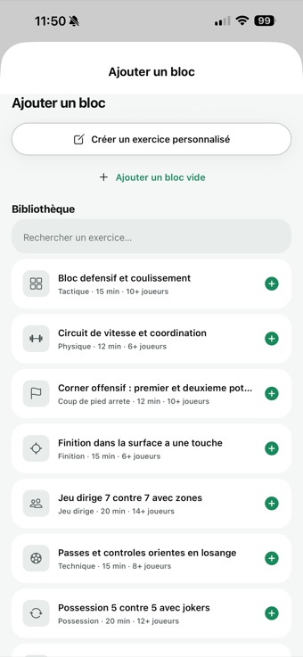 Bibliothèque d’exercices : chaque bloc affiche sa catégorie, sa durée et le nombre de joueurs requis, prêt à être ajouté à la séance.